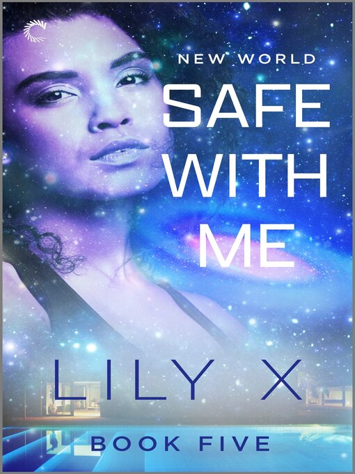 Title details for Safe with Me by Lily X - Available